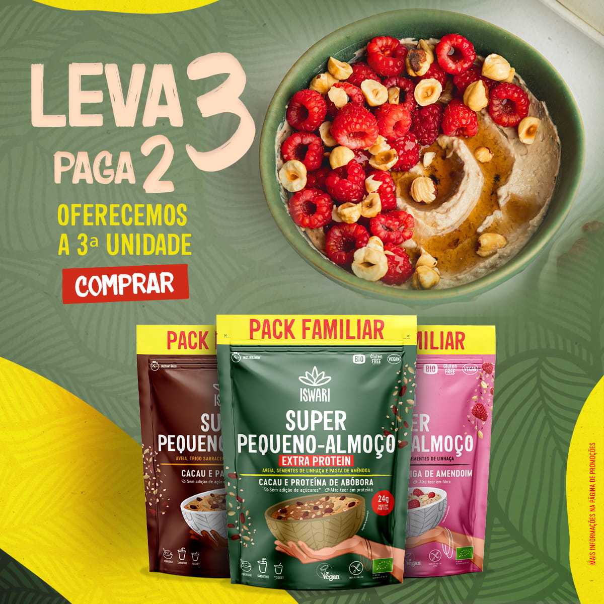 3ª unidade de Super Pequeno-Almoço GRÁTIS (1kg)